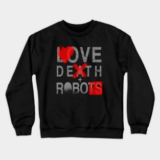 love death and robots Crewneck Sweatshirt